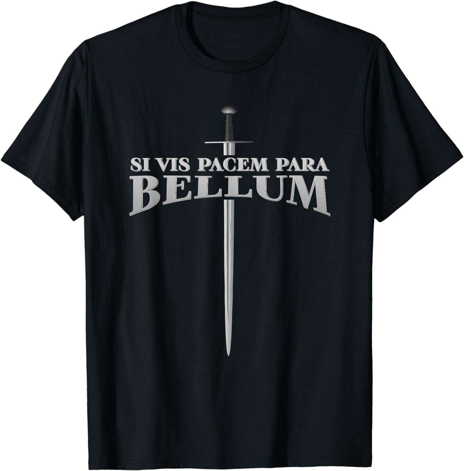Latin saying - Si Vis Pacem Para Bellum T-Shirt - Walmart.com