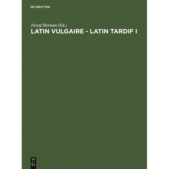 Latin vulgaire - latin tardif, (Hardcover)