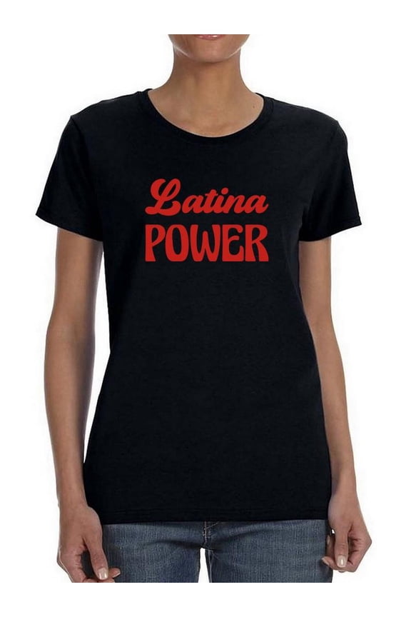 Latina Power T-Shirt Women -Smartprints Designs, Female x-Large