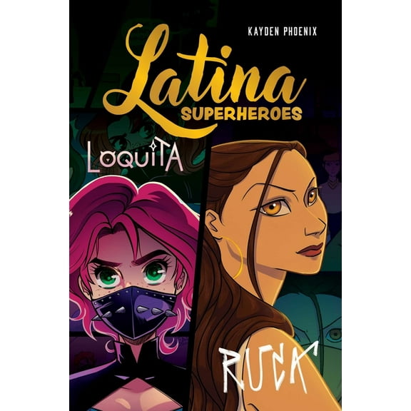 Latina Superheroes Latina Superheroes: Loquita & Ruca Volume 2, (Hardcover)