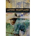 thumbnail image 1 of Latino Heartland: Of Borders and Belonging in the Midwest, (Hardcover), 1 of 1