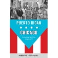 thumbnail image 1 of Latinos in Chicago and Midwest Puerto Rican Chicago: Schooling the City, 1940-1977, (Paperback), 1 of 1
