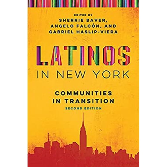 Pre-Owned Latinos in New York: Communities in Transition, Second Edition (Latino Perspectives), 9780268101510, Paperback, 1 edition