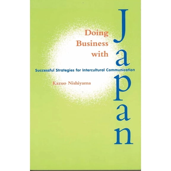 Latitude 20 Books (Paperback) Doing Business with Japan: Successful Strategies for Intercultural Communication, (Paperback)