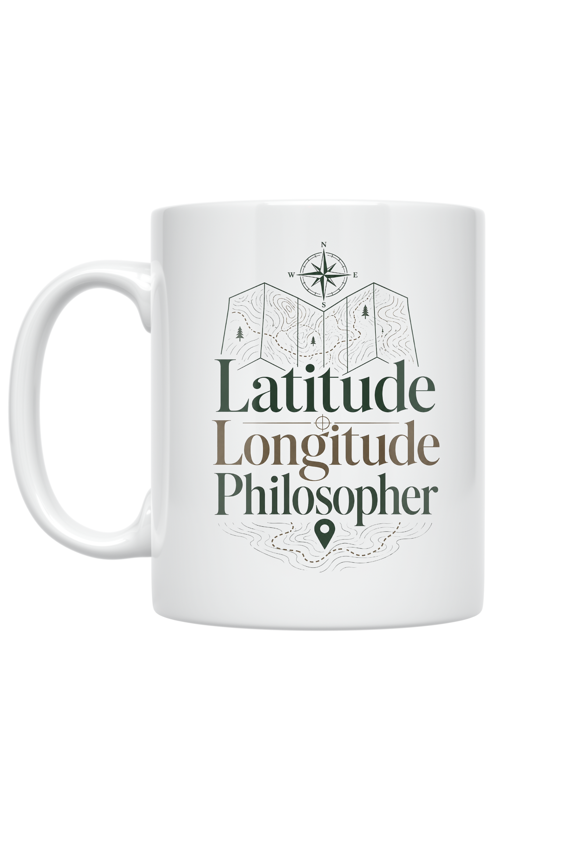 Latitude Longitude Philosopher - Topographic Enthusiast - 11 oz Ceramic Coffee Mug