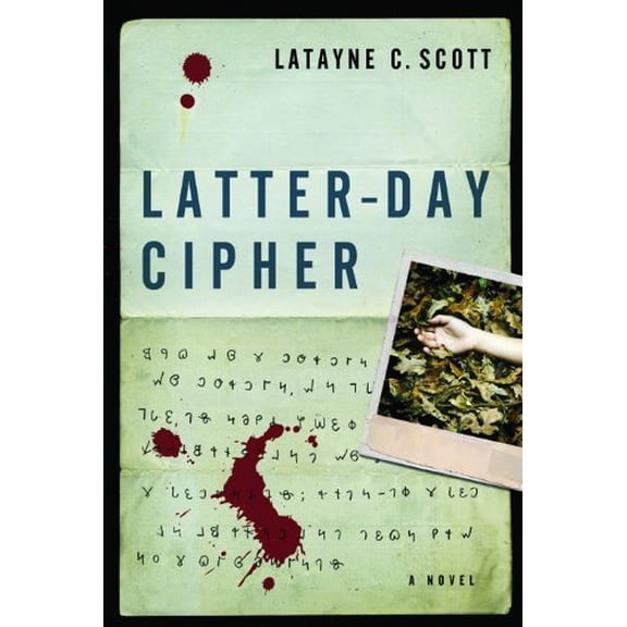 Pre-Owned Latter-Day Cipher : A Novel (Paperback)