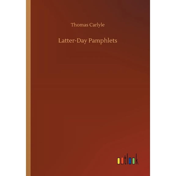 Latter-Day Pamphlets (Paperback)