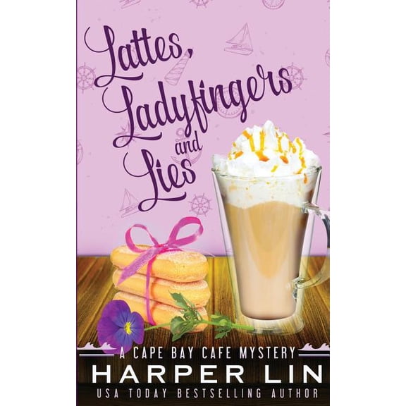 Lattes, Ladyfingers, and Lies (Paperback) by Harper Lin