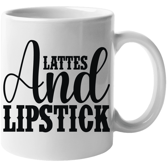 Lattes and Lipstick, Latte Lover Cosmetics Enthusiast Sayings - Beauty Themed Merch for Makeup Artist or Cosmetologist, Gift for Makeup Lovers & Beauticians, White Mug 11oz
