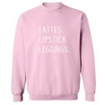 thumbnail image 1 of Lattes. Lipstick. Leggings. Crewneck Sweatshirt, 1 of 1