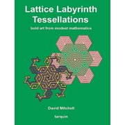 Lattice Labyrinth Tessellations, Paperback