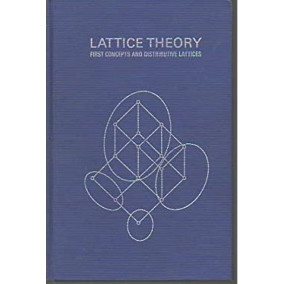 Pre-Owned Lattice Theory: Human Endvr (Hardcover) 0716704420 9780716704423