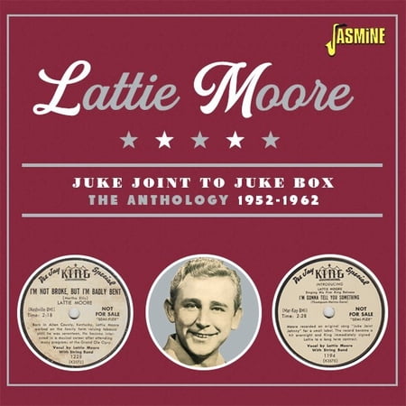 Lattie Moore - Juke Joint To Juke Box: The Anthology 1952-1962 - CD