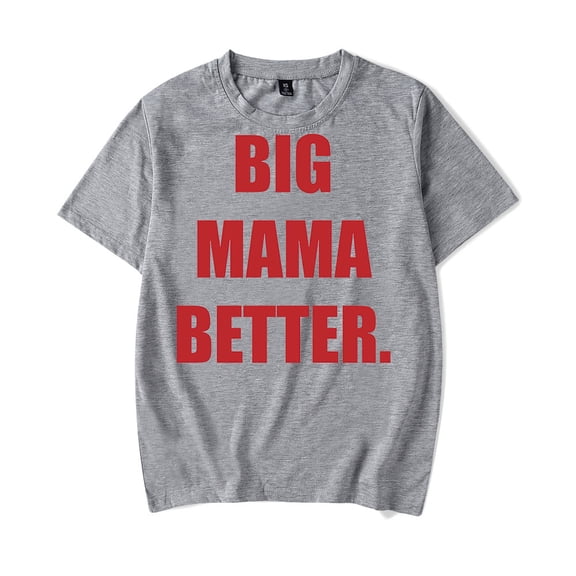 Latto Merch Big MAMA Better T-shirt Women Men Casual Fashion Short Sleeve Tee