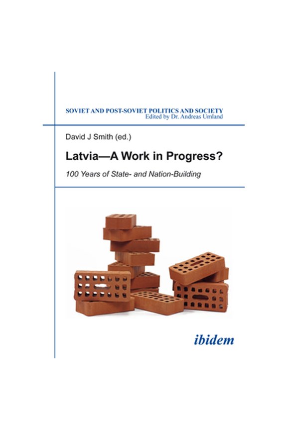 Pre-Owned Latvia--A Work in Progress?: 100 Years of State- And Nation-Building (Paperback 9783838207186) by Matthew Kott, David Smith