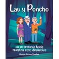 thumbnail image 1 of Lau y Poncho en su travesÃ­a hacia nuestra casa definitiva, (Paperback), 1 of 1