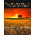 thumbnail image 1 of Lauer Series in Rhetoric and Composition: Walking and Talking Feminist Rhetorics: Landmark Essays and Controversies (Paperback), 1 of 1