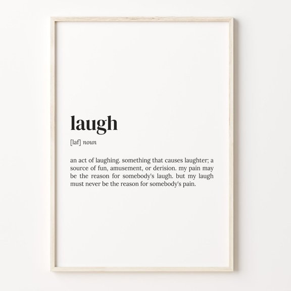 Laugh Definition Dictionary Quote Poster Unframed Paper Print