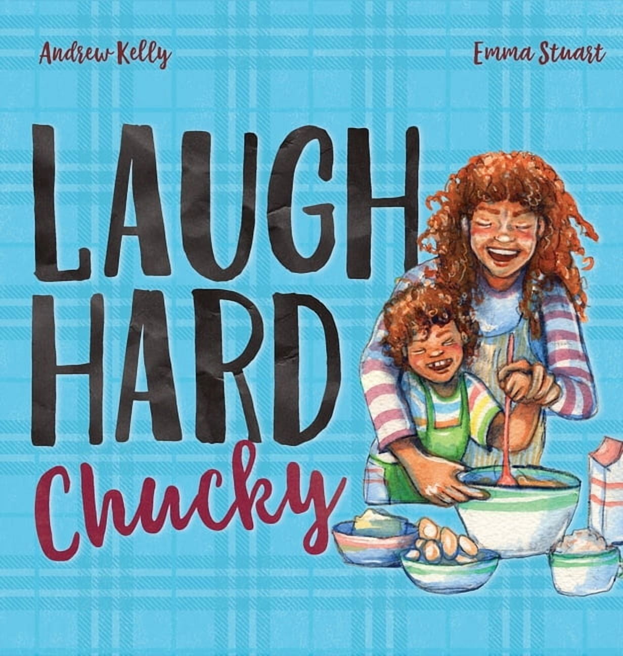 Laugh Hard, Chucky, (Hardcover)