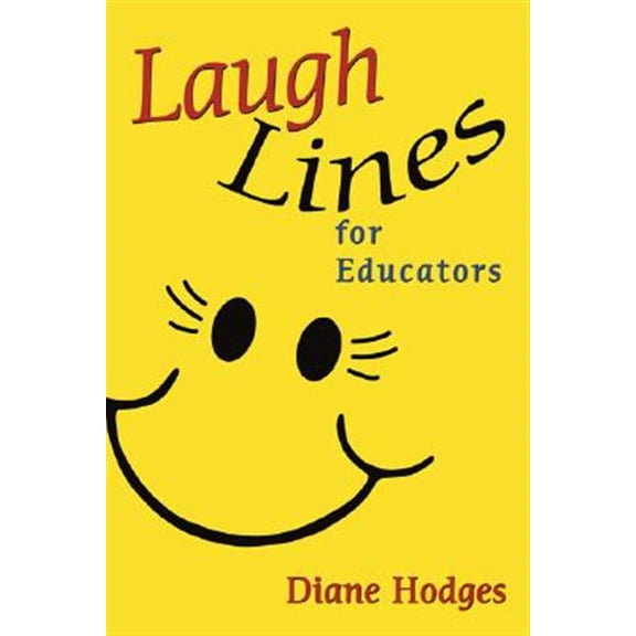 Pre-Owned Laugh Lines for Educators (Paperback)