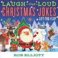 thumbnail image 1 of Laugh-Out-Loud Jokes for Kids Laugh-Out-Loud Christmas Jokes: Lift-The-Flap: A Christmas Holiday Book for Kids, (Paperback), 1 of 1