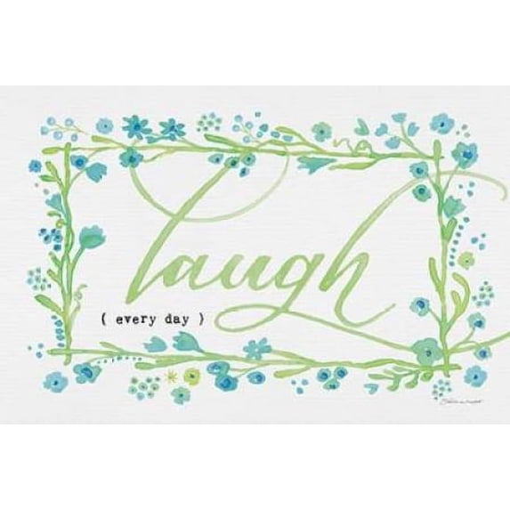 Laugh Poster Print by Stephanie Marrott (12 x 18)