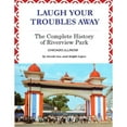 thumbnail image 1 of Pre-Owned Laugh Your Troubles Away - The Complete History of Riverview Park Paperback, 1 of 1