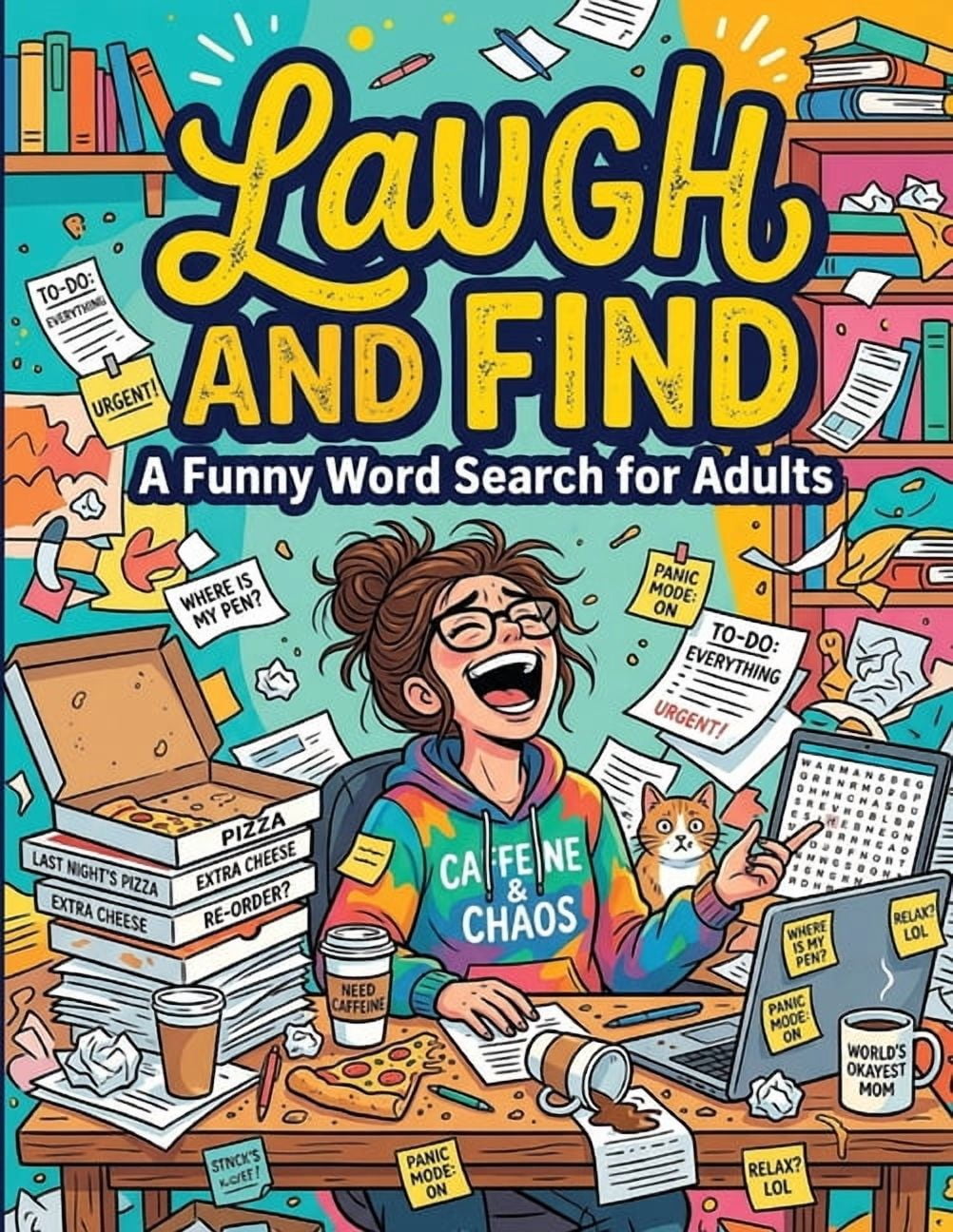 Laugh and Find: 101 Hilarious Puzzles with Solutions Cheeky Relaxing Brain Games Comedy Activity Book for Grown-Ups, (Paperback)