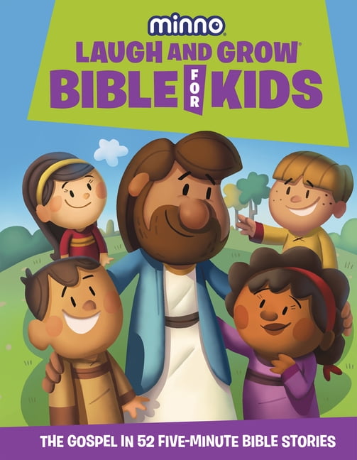 Laugh and Grow Bible for Kids: The Gospel in 52 Five-Minute Bible Stories, (Hardcover)