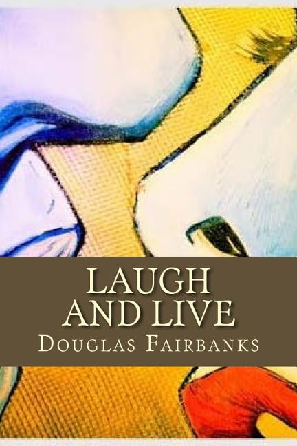 Laugh and Live (Paperback)