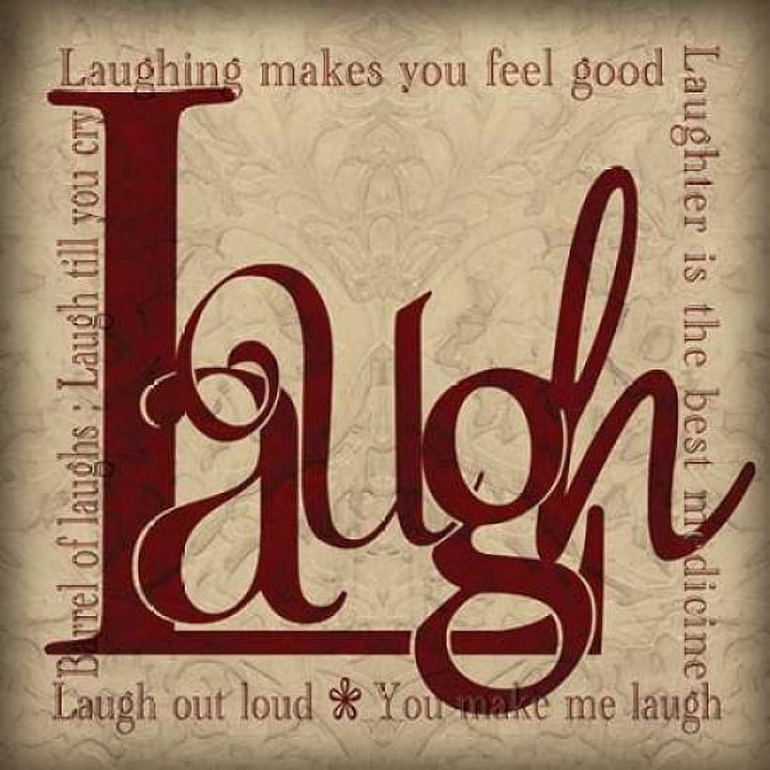 Laugh and Other Sentiments Canvas Art - Lisa Wolk (24 x 24)