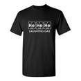 thumbnail image 1 of Laughing Gas Sarcastic Humor Graphic Novelty Super Soft Ring Spun Funny T Shirt, 1 of 3