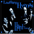 thumbnail image 1 of Laughing Hyenas - Hard Times + Crawl / Covers - Music & Performance - Vinyl, 1 of 7