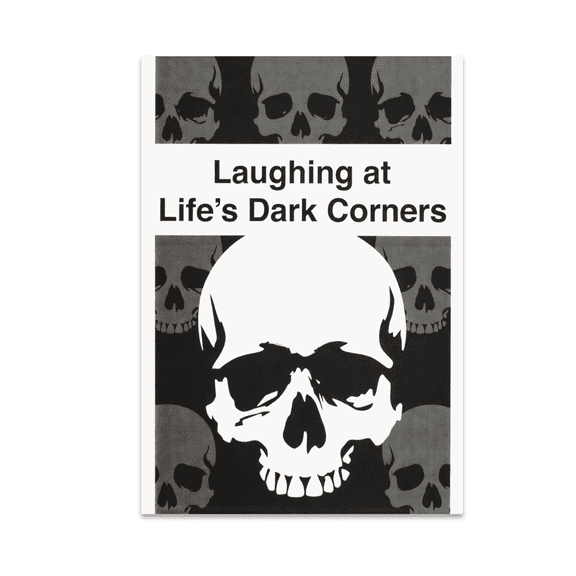 Laughing at Life's Dark Corners - Dark Humor Enthusiast - 13x19 Poster Print