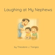 Laughing at My Nephews, Paperback