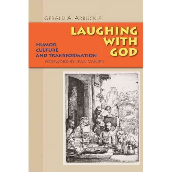 Laughing with God : Humor, Culture, and Transformation (Paperback)
