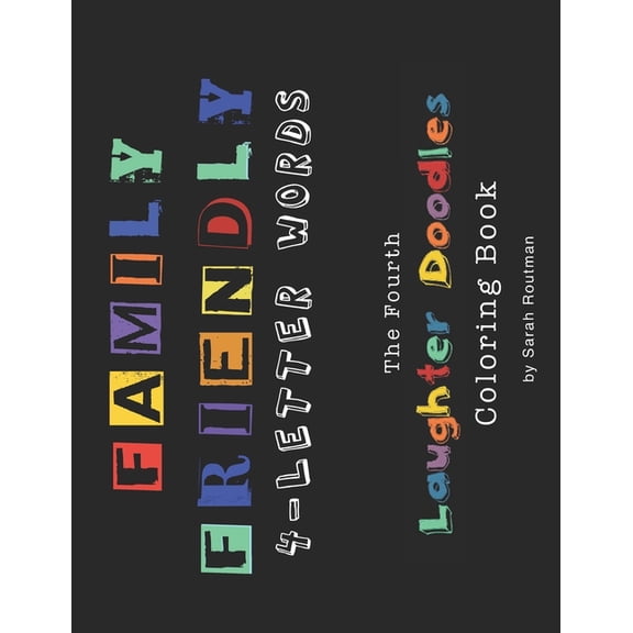 Family Friendly 4-Letter Words: The Fourth LAUGHTER DOODLES Coloring Book Paperback