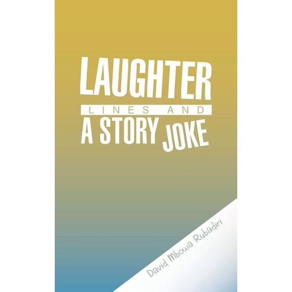 Laughter Lines and a Story Joke (Paperback)