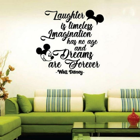 Laughter Is Timeless Imagination Has No Age And Dreams Are Forever - Walt Disney Quote Vinyl Wall Decal Wall Sticker For Home Room Mickey's Ears Nursery Play Room Wall Decoration Size (18x20 inch)