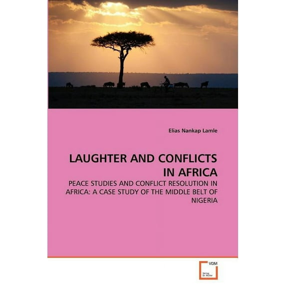 Laughter and Conflicts in Africa (Paperback)