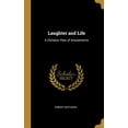 thumbnail image 1 of Laughter and Life: A Christian View of Amusements, (Hardcover), 1 of 1