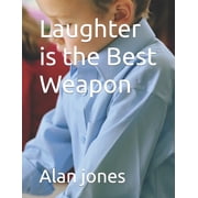 Laughter is the Best Weapon, Paperback
