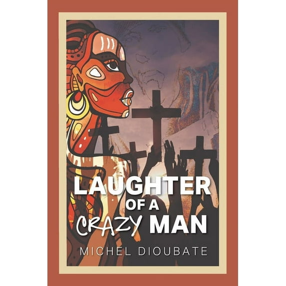 Laughter of a Crazy Man, (Paperback)