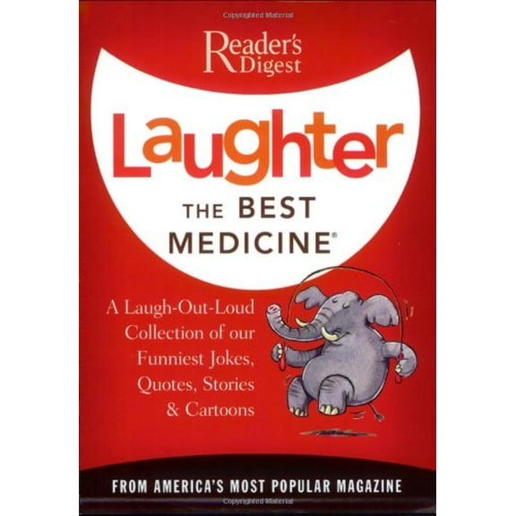 Pre-Owned Laughter the Best Medicine: More Than 600 Jokes, Gags & Laugh Lines for All Occasions (Paperback) 0895779773 9780895779779