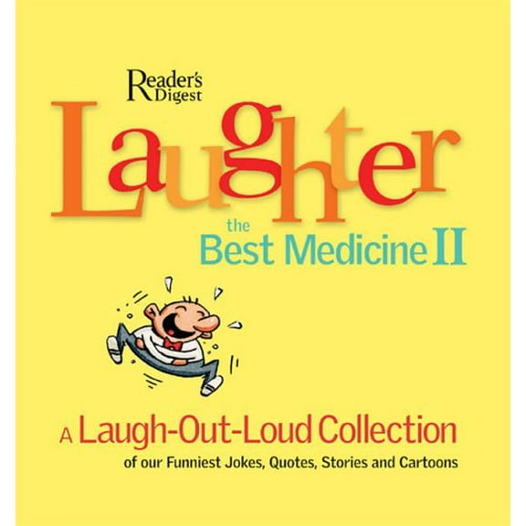 Pre-Owned Laughter, the Best Medicine II: A Laugh-out-loud Collection of Our Funniest Jokes, Quotes, Stories and Cartoons Paperback
