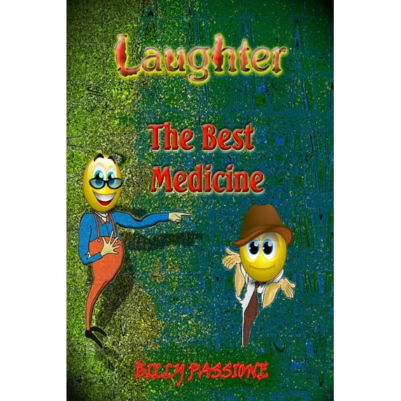 Laughter, the best medicine Jokes for adults (Paperback)