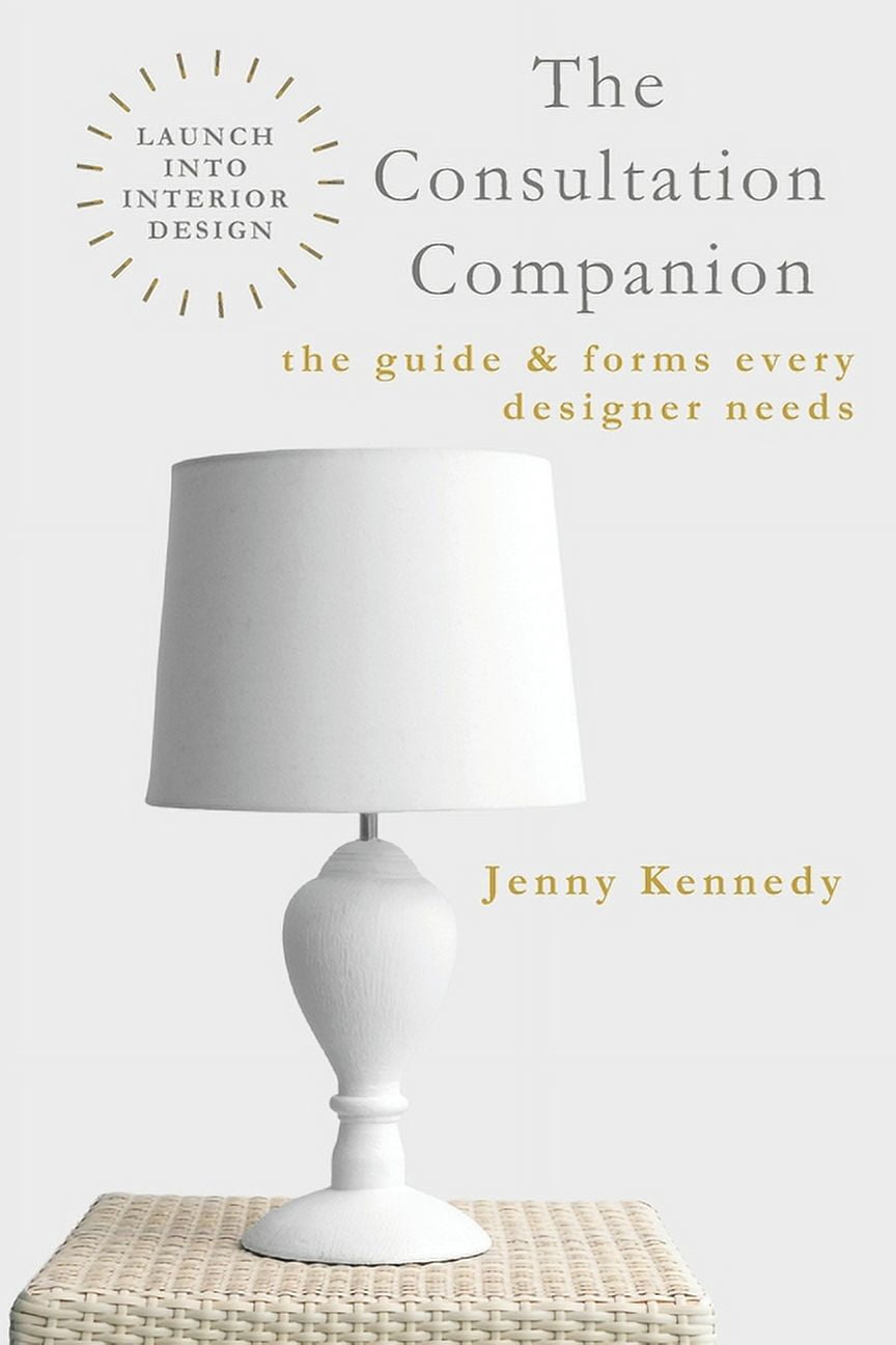 Launch Into Interior Design: The Consultation Companion (Paperback ...