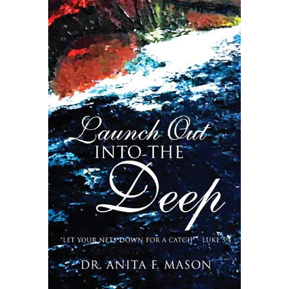 Pre-Owned Launch Out Into the Deep, (Paperback)