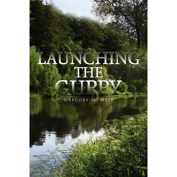 Launching the Guppy