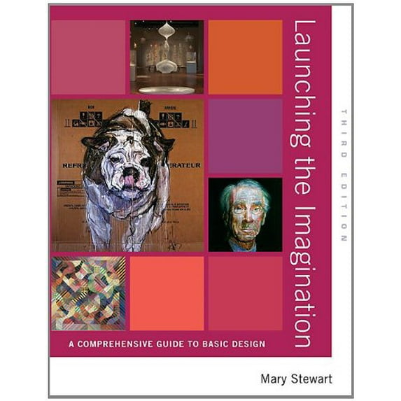 Pre-Owned Launching the Imagination: A Comprehensive Guide to Basic Design (Paperback) 0073526487 9780073526485